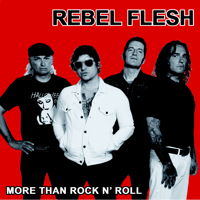 Rebel Flesh “More Than Rock & Roll" LP (white vinyl)