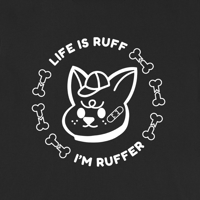 Image 2 of Life is Ruff Shirt