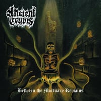 ANCIENT CRYPTS - Between the Mortuary Remains CD