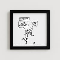 Image 2 of Print firmado "Cállate loca" (versión perro)