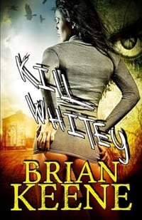 Kill Whitey by Brian Keene - Signed Paperback