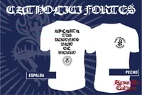 Image 2 of  Camiseta/Sudadera Catholici Fortes