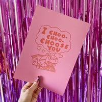 Image 1 of Choo Choose You - Valentines Day Print A4