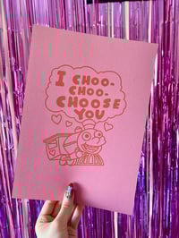 Image 3 of Choo Choose You - Valentines Day Print A4