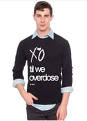 Image of XO Till We Overdose Sweater - Blk