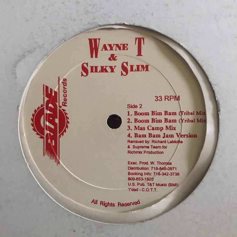Image of Wayne T & Silky Slim- Boom Bim Bam