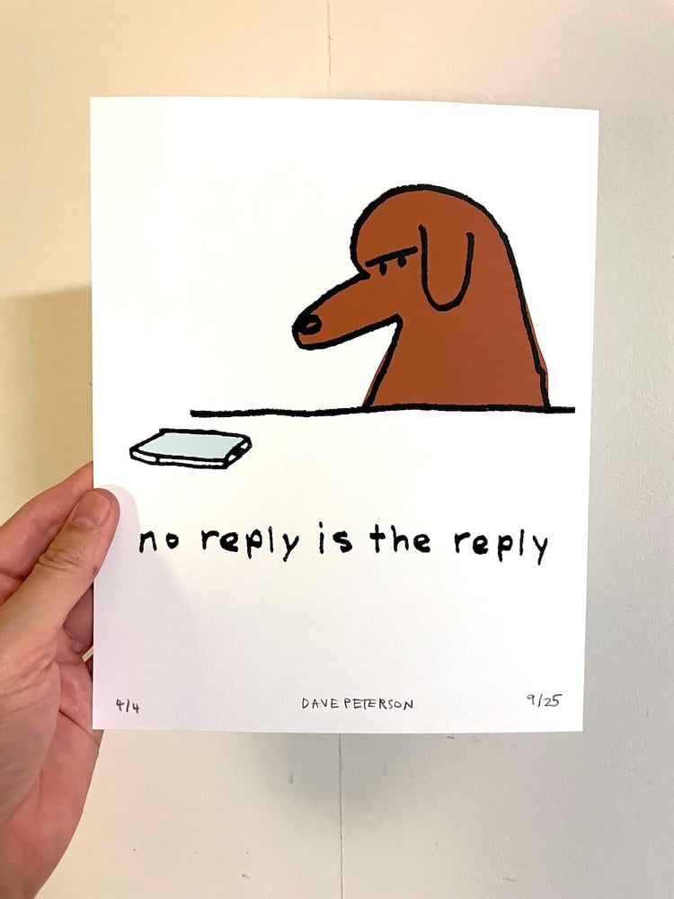 Image of No Reply - Screen print on paper