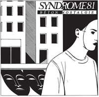 SYNDROME 81 - Beton Nostalgie LP