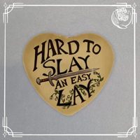 [HARD TO SLAY EASY TO LAY] - button pin