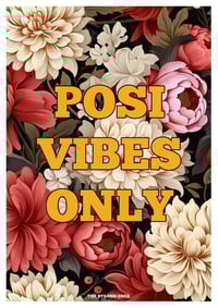 The Posi-Vibes A5 Print