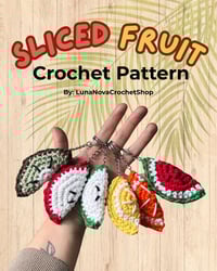 Image 1 of Sliced Fruit Crochet Pattern