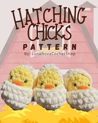Image 1 of Hatching Chicks Crochet Pattern
