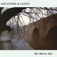Sad Lovers and Giants "The Mirror Test" LP