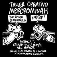 TALLER CREATIVO MERCROMINAH