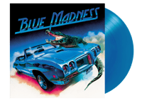 Blue Madness Blue Vinyl