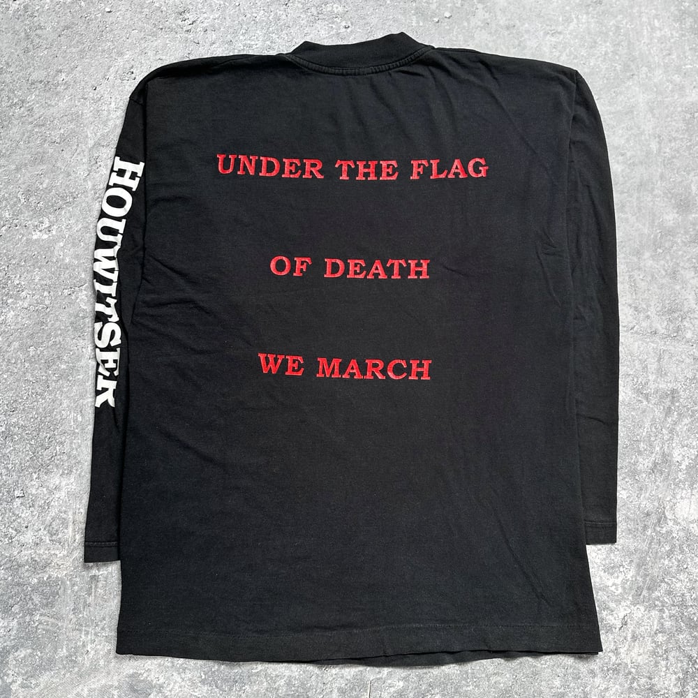 *Rare* Houwitser 1990’s ‘Under The Flag Of Death We March’ Longsleeve Shirt