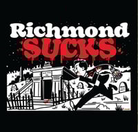 Image 1 of "Richmond Sucks" Tee (PRESALE - Ships/Available for Pick Up 10/13/25)