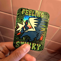 Image 3 of Feeling Stinky Holo Vinyl Sticker