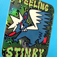 Image 2 of Feeling Stinky Holo Vinyl Sticker