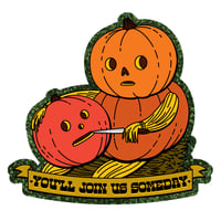 Image 1 of You'll Join Us Someday Glitter Sticker