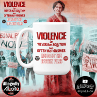 Image 2 of AIA- VIOLENCE IS NEVER THE SOLUTION-RELEASE THE EPSTEIN FILES 15oz Mug