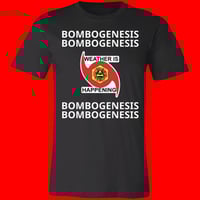 Image 1 of THE WEATHER IS HAPPENING BOMBOGENESIS UNISEX CREW NECK T-SHIRT