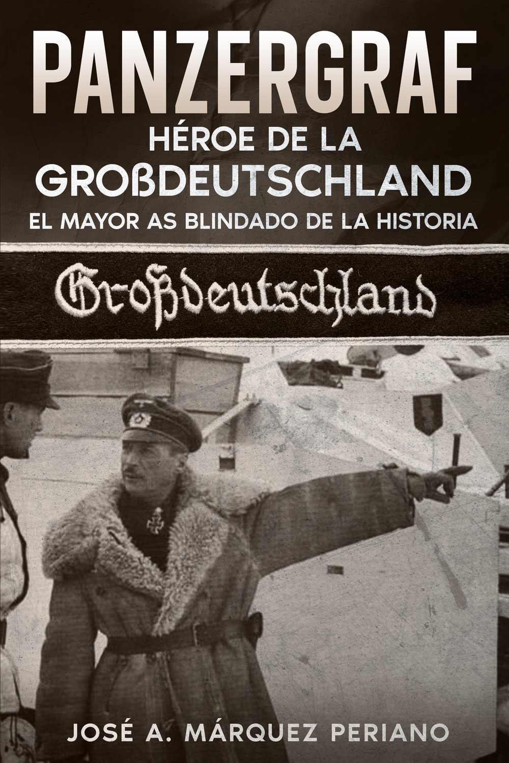 Panzergraf: Héroe de la Grossdeutchland