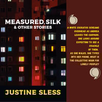 Measured Silk & Other Stories