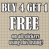 STICKERS - BUY 4 GET 1 FREE