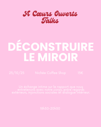 ACO Talk - "Déconstruire le miroir"