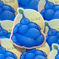 Image 2 of I'm Fat? Sticker + I'm Fag For You Print