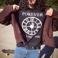 Image 1 of Forever is a Long Time T-Shirt