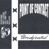 Point of contact undefeated Cassette