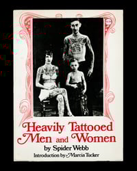 Heavily Tattooed Men and Women by Spider Webb