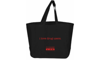 "i love drug users" Tote Bag