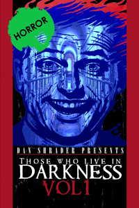 Image 1 of Those Who Live in Darkness