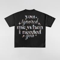 Image 2 of "You Ignored Me"