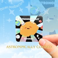 Astronomically Cooked Holographic Sticker
