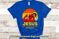 Jesus Has Your Back 