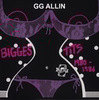 Image 1 of GG Allin '' Biggest Tits ''  LP