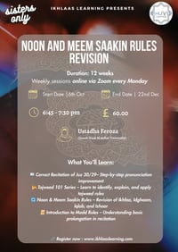 Tajweed & Recitation - Noon and Meem Saakin Revision (Females only class)