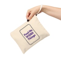 Image 2 of Feed Weird Things Zipper Pouch, EDC Kit