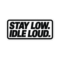 Stay Low. Idle Loud Blk/Wh Sticker