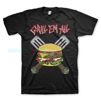 Grill Em All Classic Burger Shirt