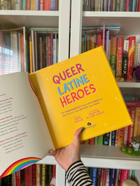 Image 2 of (PHYSICAL + SIGNED) QUEER LATINE HEROES