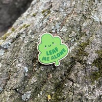 Image 2 of Leaf Me Alone Pin