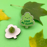 Image 1 of Leaf Me Alone Pin