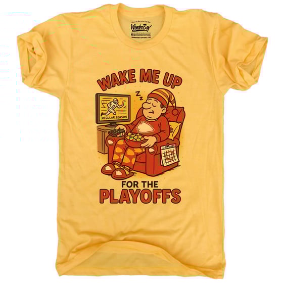 Image of Wake me up for the playoffs 