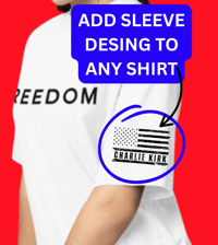 Charlie Kirk Flag Sleeve ADD ON