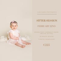 FEBRUARY 22ND - SITTER SESSION